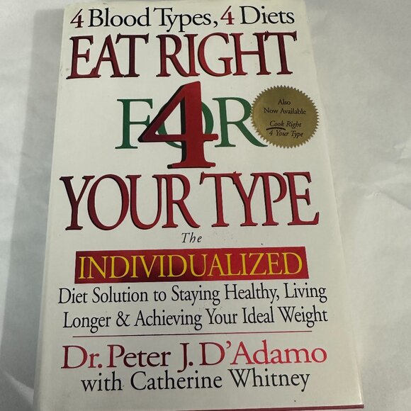 Eat Right 4 Your Type by Dr. Peter J. D’Adamo - Hardcover - Picture 1 of 2